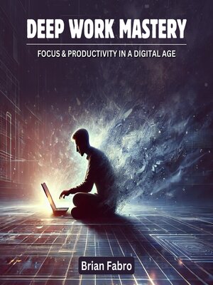 cover image of Deep Work Mastery